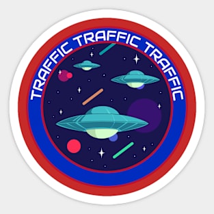 TRAFFIC TRAFFIC TRAFFIC Sticker